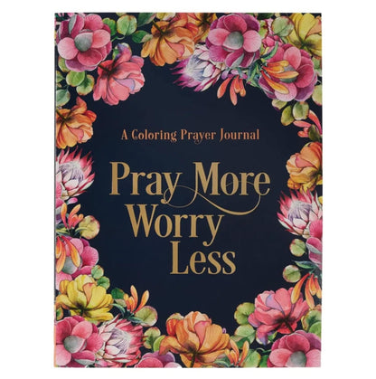 Worry Less, Pray More Prayer Journal